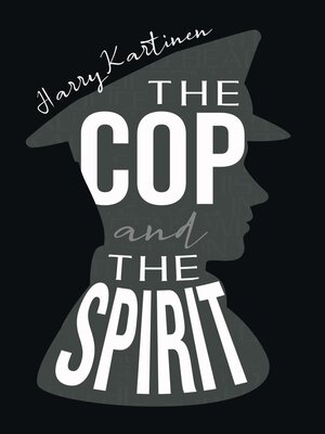 cover image of The Cop and the Spirit